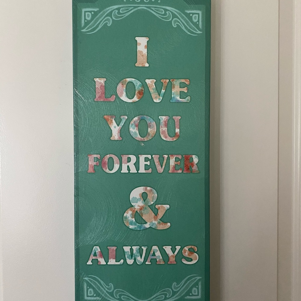 I love you forever and always canvas sign decor